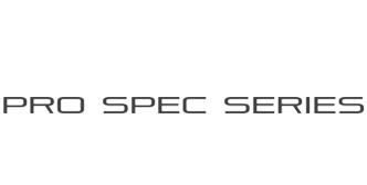 PRO SPEC SERIES